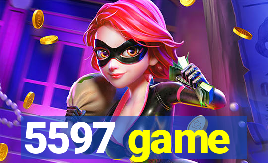 5597 game